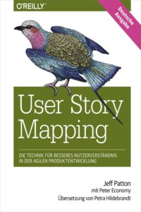 Mache die Geschichte deiner User zu einem gefeierten Bestseller - – Jeff Patton, User Story Mapping Mache die Geschichte deiner User zu einem gefeierten Bestseller - f*ck perfect